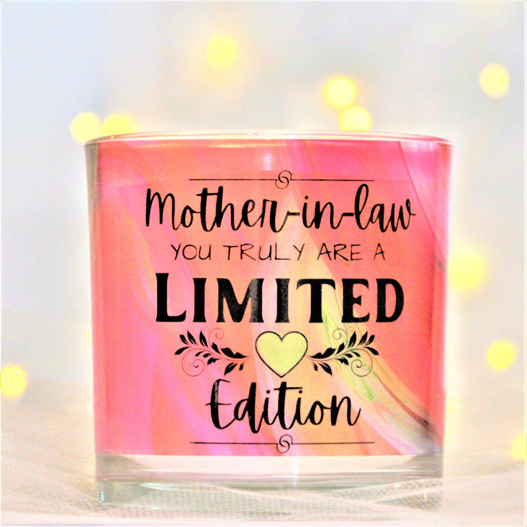 Mother-in-law YOU TRULY ARE A LIMITED Edition